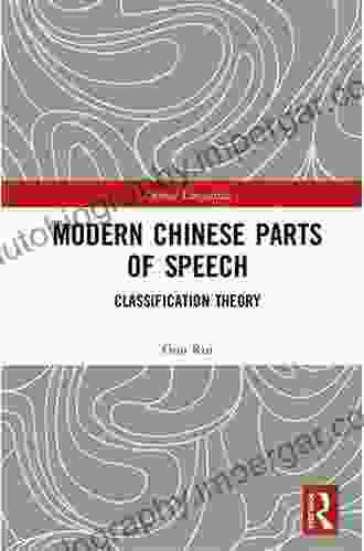 Modern Chinese Parts Of Speech: Classification Theory (Chinese Linguistics)