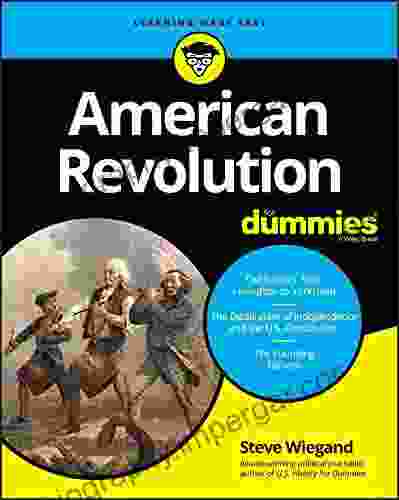 American Revolution For Dummies Steve Wiegand