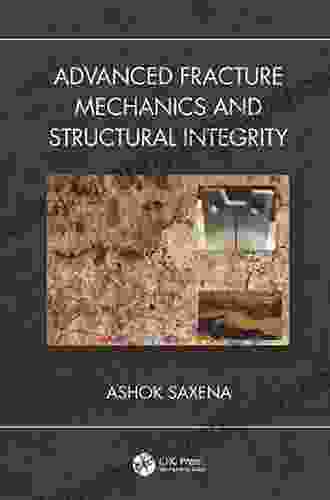 Advanced Fracture Mechanics And Structural Integrity