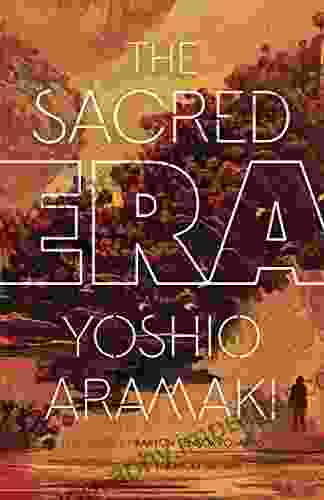 The Sacred Era: A Novel (Parallel Futures)