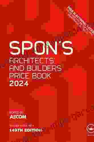 Spon S Architect S And Builders Price 2024 (Spon S Price Books)