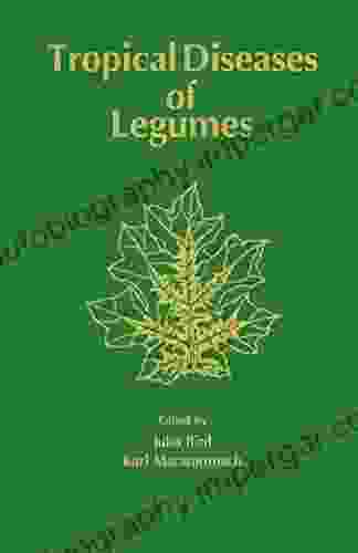 Tropical Diseases Of Legumes Henry Stephens