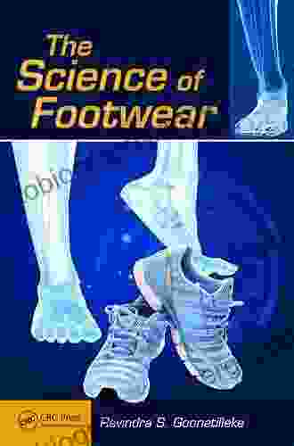 The Science Of Footwear (Human Factors And Ergonomics)