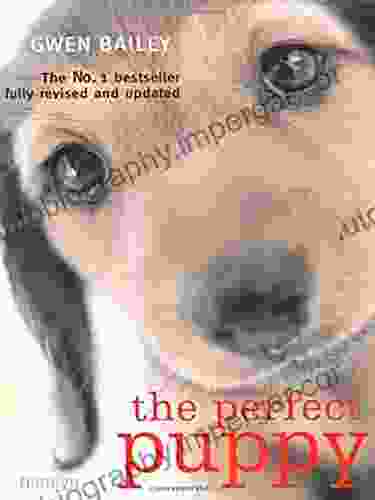 Perfect Puppy: The No 1 fully revised and updated