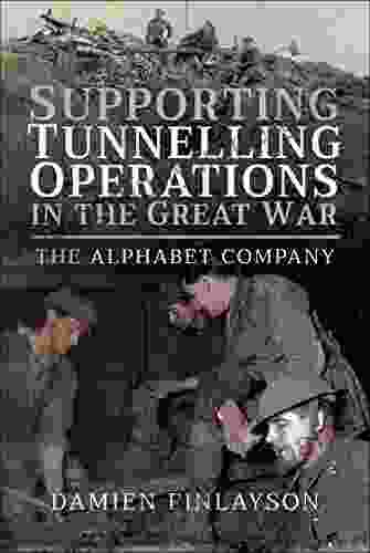 Supporting Tunnelling Operations in the Great War: The Alphabet Company