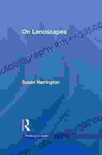 On Landscapes (Thinking In Action)