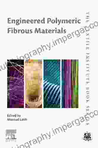 Engineered Polymeric Fibrous Materials (The Textile Institute Series)