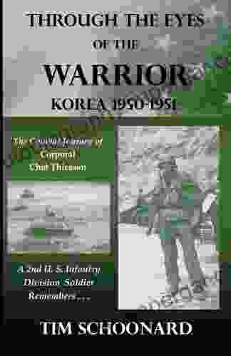 Through the Eyes of the Warrior: Korea 1950 1951