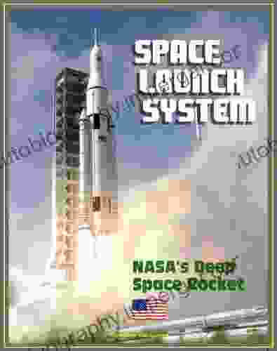 Space Launch System (SLS): America S Next Manned Rocket For NASA Deep Space Exploration To The Moon Asteroids Mars Rocket Plans Ground Facilities Tests Saturn V Comparisons Configurations