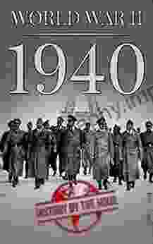 World War II: 1940 (One Hour WW II History 2)