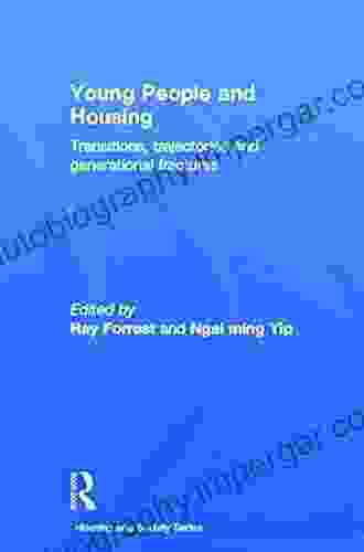 Young People and Housing: Transitions Trajectories and Generational Fractures (Housing and Society Series)